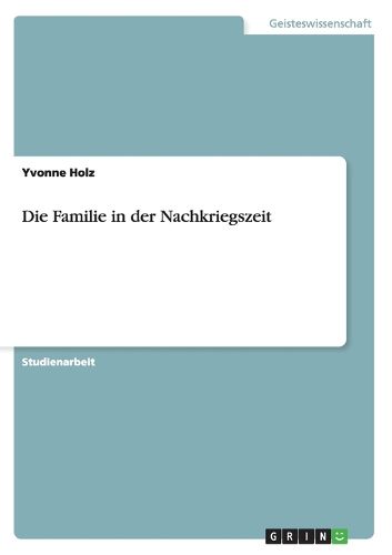 Cover image for Die Familie in der Nachkriegszeit