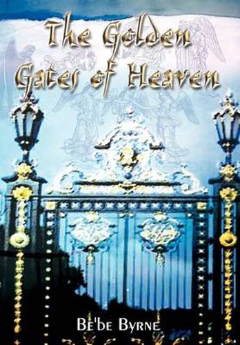 Cover image for The Golden Gates of Heaven