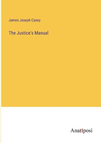 Cover image for The Justice's Manual