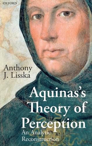 Cover image for Aquinas's Theory of Perception: An Analytic Reconstruction