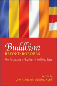 Cover image for Buddhism beyond Borders: New Perspectives on Buddhism in the United States