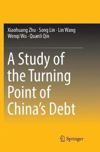 Cover image for A Study of the Turning Point of China's Debt