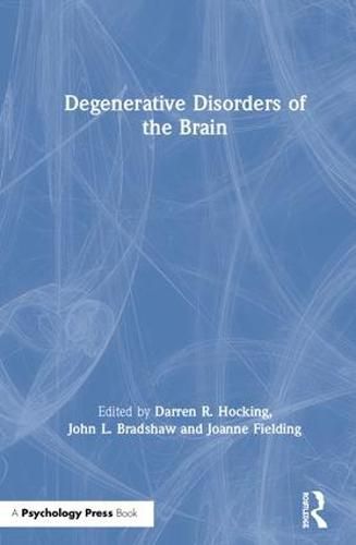 Degenerative Disorders of the Brain