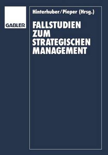 Cover image for Fallstudien zum Strategischen Management