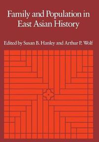 Cover image for Family and Population in East Asian History