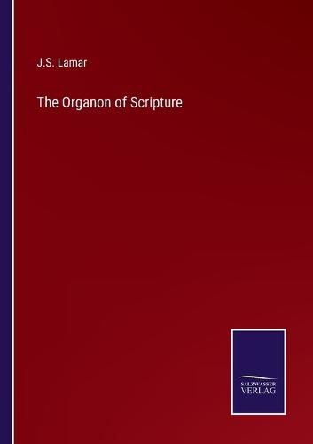 Cover image for The Organon of Scripture