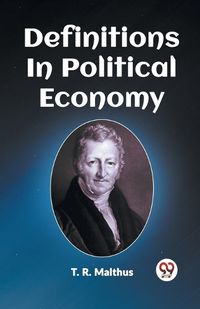 Cover image for Definitions In Political Economy