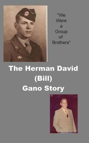 Cover image for The Herman David (Bill) Gano Story