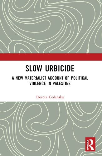 Cover image for Slow Urbicide