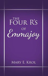 Cover image for The Four R'S of Emmajoy