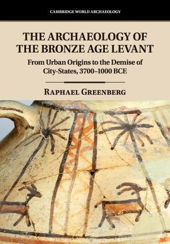 Cover image for The Archaeology of the Bronze Age Levant
