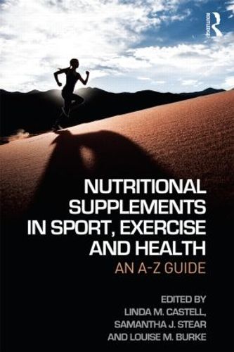 Cover image for Nutritional Supplements in Sport, Exercise and Health: An A-Z guide