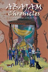 Cover image for ABAJAM Chronicles: Two Families Lost in Time