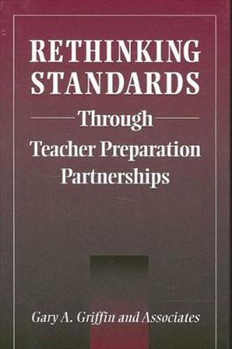 Cover image for Rethinking Standards through Teacher Preparation Partnerships