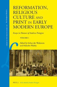 Cover image for Reformation, Religious Culture and Print in Early Modern Europe