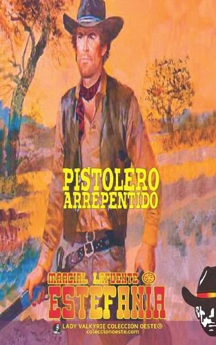 Cover image for Pistolero arrepentido (Coleccion Oeste)