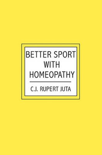 Cover image for Better Sport with Homeopathy