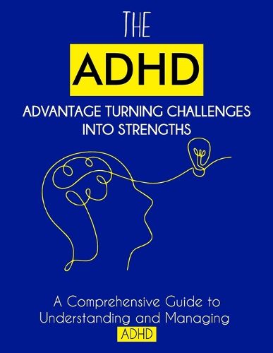 The ADHD Advantage