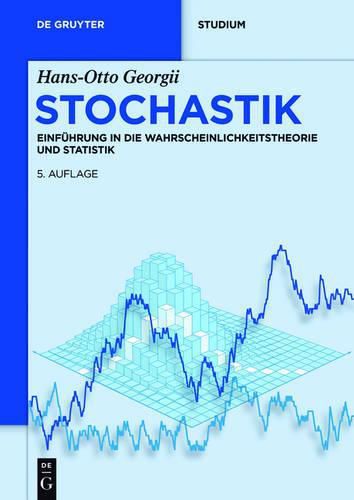 Cover image for Stochastik: Einfuhrung in Die Wahrscheinlichkeitstheorie Und Statistik