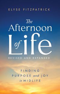 Cover image for The Afternoon of Life, Second Edition