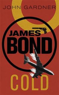 Cover image for COLD: A James Bond thriller