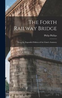 Cover image for The Forth Railway Bridge