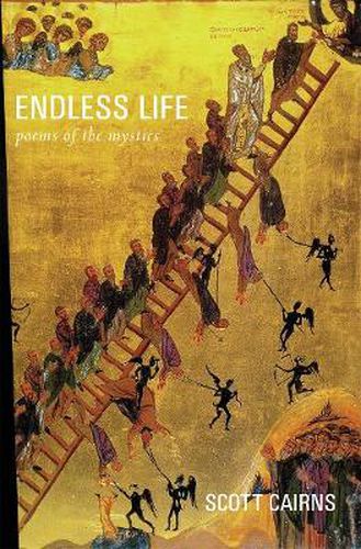 Cover image for Endless Life: Poems of the Mystics