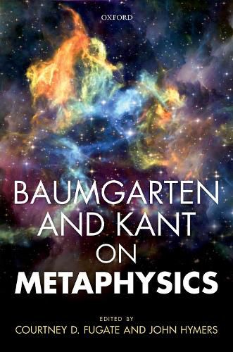Cover image for Baumgarten and Kant on Metaphysics