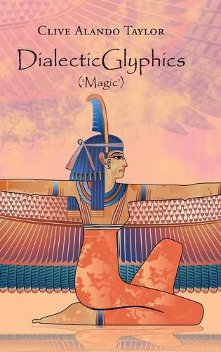 Cover image for Dialecticglyphics: ('Magic')