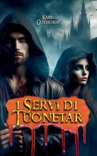 Cover image for I Servi di Tuonetar (2nd edition)