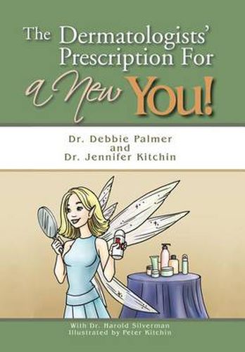 Cover image for The Dermatologists' Prescription For a New You!