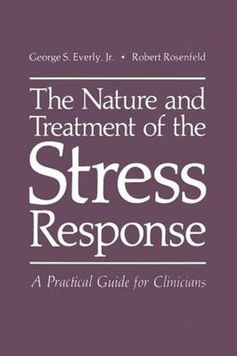 Cover image for The Nature and Treatment of the Stress Response: A Practical Guide for Clinicians