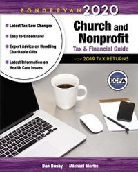 Cover image for Zondervan 2020 Church and Nonprofit Tax and Financial Guide: For 2019 Tax Returns