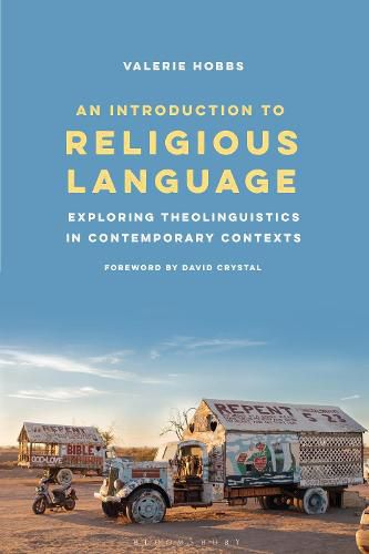 Cover image for An Introduction to Religious Language: Exploring Theolinguistics in Contemporary Contexts