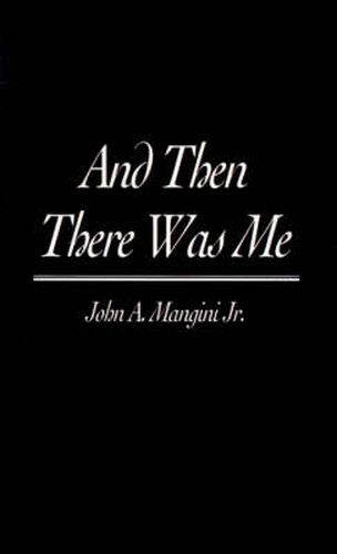 Cover image for And Then There Was Me