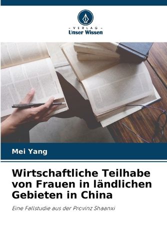 Cover image for Wirtschaftliche Teilhabe von Frauen in laendlichen Gebieten in China