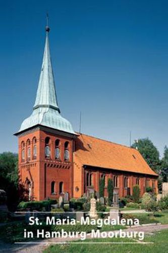 Cover image for Die Kirche St. Maria-Magdalena in Hamburg-Moorburg