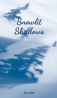 Cover image for Snowlit Shadows