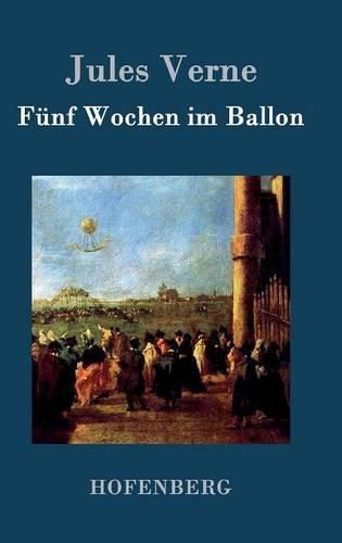 Cover image for Funf Wochen im Ballon