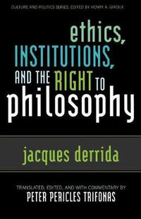 Cover image for Ethics, Institutions, and the Right to Philosophy