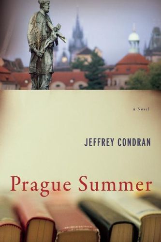 Cover image for Prague Summer: A Novel