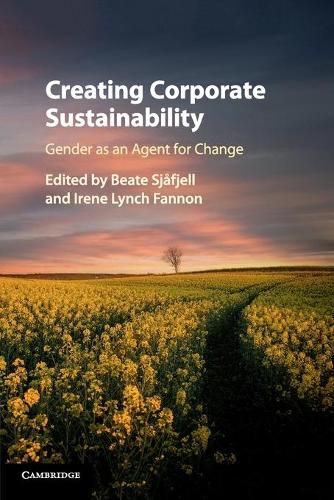 Cover image for Creating Corporate Sustainability: Gender as an Agent for Change