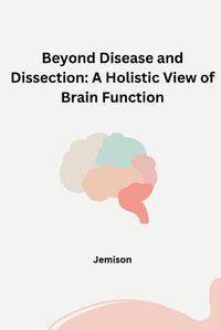 Cover image for Beyond Disease and Dissection