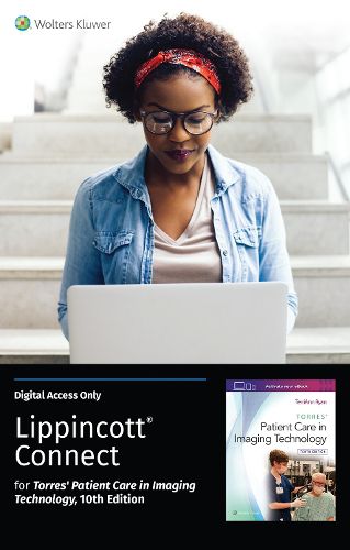 Cover image for Torres' Patient Care in Imaging Technology 10e Lippincott Connect Standalone Digital Access Card
