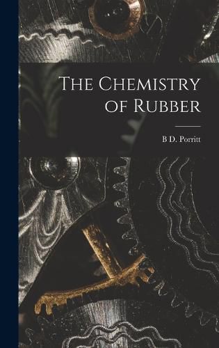 Cover image for The Chemistry of Rubber