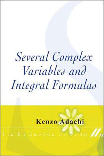 Cover image for Several Complex Variables And Integral Formulas