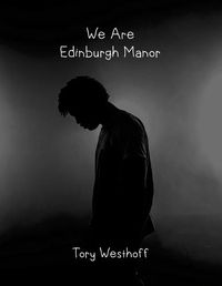 Cover image for We Are Edinburgh Manor