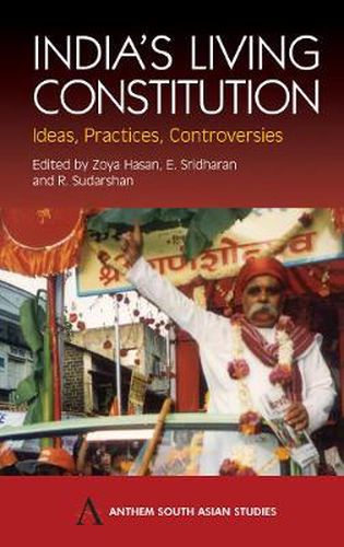 Cover image for India's Living Constitution: Ideas, Practices, Controversies