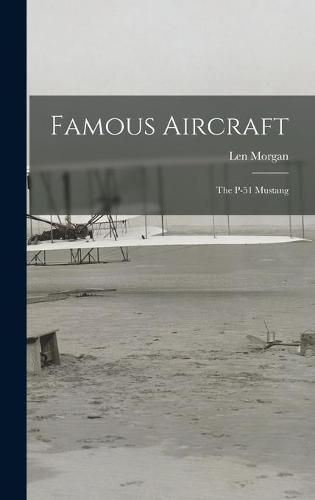 Cover image for Famous Aircraft: the P-51 Mustang