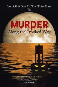 Cover image for Son of a Son of the Thin Man in: Murder, Along the Crooked Way